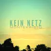 Montekristo - Kein Netz - Single